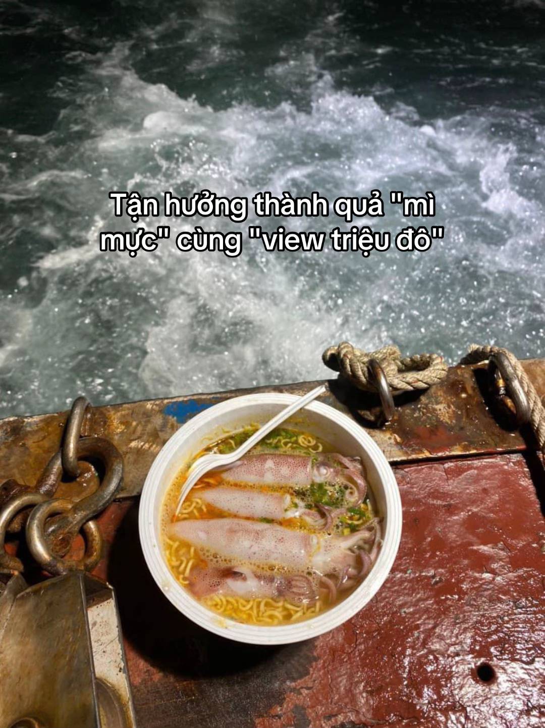 Cảm giác ăn con mực do chính tay minh câu lên thì sao nhỉ?